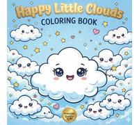Happy Little Clouds: COLORING BOOK