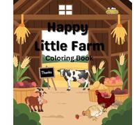 Happy Little Farm: Coloring Book