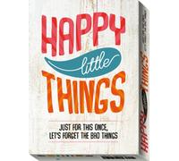 Happy Little Things : Just for This Once, Lets Forget the Bad Things