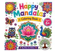 Happy Mandalas: Easy Mandala Coloring Book for Kids • Stress-Free & Creative Fun