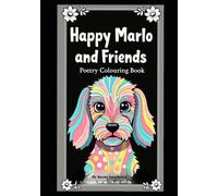 Happy Marlo and Friends: Poetry Colouring Book