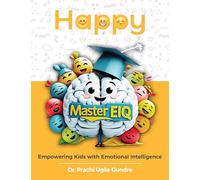 Happy - Master EIQ Empowering Kids With Emotional Intelligence