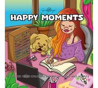 Happy moments:: Coloring Book for Adults and Teens Featuring Cute & Girly Scenes for Relaxation