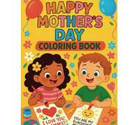 Happy Mother’s Day! Fun and Easy Coloring for Little Kids
