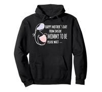 happy mother's day from inside mommy to be please wait Pullover Hoodie