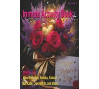 Happy Mother's Day: Inmate Activity Book - Mother’s Day, Miss You & Love You Themes | 70+ Puzzles | Jail & Prison Facility Friendly | Special Message Included | Great for Gifts & Holidays (6x9)