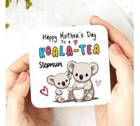 Happy Mothers Day Stepmum Coaster - Koala-Tea Mummy Funny Gift For Mother, Birthday Gift, Gift for mum, bestie quote