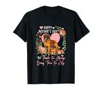 Happy Mother's Day Thanks Always Being Cute Leonbergers T-Shirt