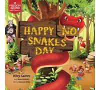 Happy No Snakes Day: 2 (Freedom Island)