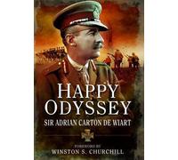 Happy Odyssey by Adrian Carton de Wiart (English) Paperback Book