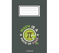 Happy Pi day 2022 Geek Maths Teacher Funny Gifts Notebook: Happy Pi Day Notebook: Blank Lined PI Day Notebook Gift for Math Lover And Math Teacher Pi ... Writing and Brainstorming,6x9x110 pages