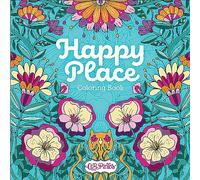 Happy Place Coloring Book: Adult Coloring Book for Relaxation and Stress Relief with 98 Patterns, Including Flowers, Birds, Butterflies, Word Art, ... Journaling Prompts for Creative Mindfulness