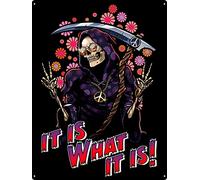 Happy Reaper It Is What It Is Tin Sign Black 30x40cm