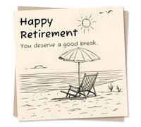 Happy Retirement Card For A Colleague, Friend, Partner, Mum, Dad, Uncle, Aunt, Grandparent - You Deserve A Good Break - Beach Time Sketch