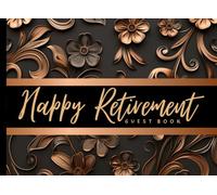 Happy Retirement Guest Book: A Keepsake of Warm Best Retirement Wishes from Colleagues