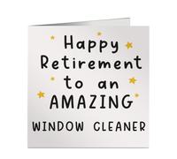 Happy Retirement To An Amazing Window Cleaner Card for a Retiring Window Cleaner Funny UK Cute Print