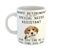 Happy Retirement to The Best Special Needs Assistant Now You Can Be A Full Time Dog Dad Ceramic Mug Thoughtful Gift for a Retired Special Needs Assistant