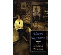 Happy Returns: A Novel (Angela Thirkell Barsetshire)