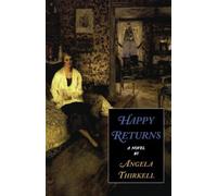 Happy Returns (Angela Thirkell Barsetshire Series) by Thirkell, Angela (1995) Paperback
