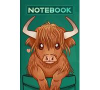 Happy Scottish Highland Cow Notebook: Cute Cow artwork Blank Lined Journal