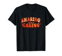 Happy Sharing is Caring Costume T-Shirt
