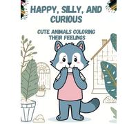 Happy, Silly, and Curious: Cute Animals Coloring Their Feelings