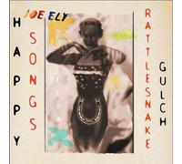 Happy Songs From Rattlesnake Gulch by ELY JOE (2007-02-01)