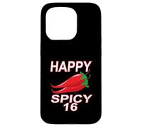 Happy Spicy 16 Years Sweet 16th Birthday Funny Design Case for iPhone 15 Pro