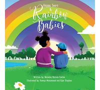 Happy Tears & Rainbow Babies
