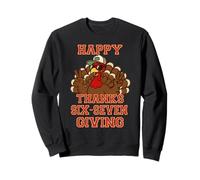 Happy Thanks Six-Seven Giving Cool Thanksgiving 6-7 Turkey Sweatshirt