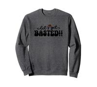 Happy Thanksgiving Fall Vibes Let's Get Basted Sweatshirt