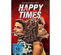 Happy Times: EIN Blutiges Fest [Import]