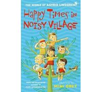 Happy Times in Noisy Village