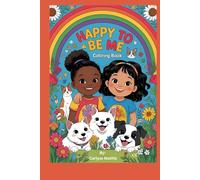 Happy To Be Me Coloring Book