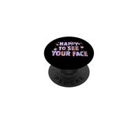 Happy to See Your Face Funny Back to School Teachers Student PopSockets Adhesive PopGrip