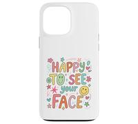 Happy To See Your Face Teacher Hand Drawn Colorful Doodle Case for iPhone 13 Pro Max