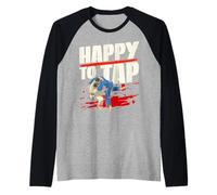 Happy to Tap BJJ Grappling Martial Arts Brazilian Jiu Jitsu Raglan Baseball Tee