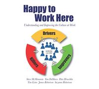 Happy to Work Here: Understanding and Improving the Culture at Work