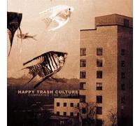 Happy Trash Culture - Comparing the Comfort