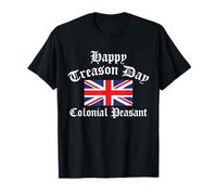 Happy Treason Day British Union Jack Ungrateful Colonials T-Shirt