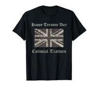 Happy Treason Day Colonial Traitors Funny British Flag Shirt T-Shirt