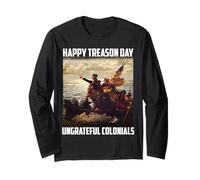 Happy Treason Day Funny 4th of July Patriotic Design Long Sleeve T-Shirt