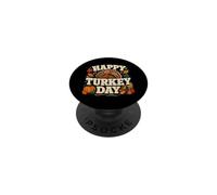 Happy Turkey Day Funny Thanksgiving Humor PopSockets Adhesive PopGrip