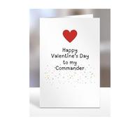 Happy Valentine's Day Card to my Commander, Husband, Boyfriend, From Wife, Girlfriend, Funny, Silly, Joke, Gag, for Him, Her, Presents, Men, Women, A5-302a_30