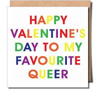 HAPPY VALENTINE'S DAY TO MY FAVOURITE QUEER - Gay Valentine Greeting card - Lesbian Valentine card - Gay card - Queer card - Same sex card - LGBT card - 150mm x 150mm Premium Card