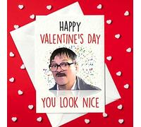 Happy Valentine's Day - You Look Nice - Jim, Friday Night Dinner Valentine's Card (A6)