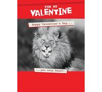 Happy Valentine's Day... You Sexy Beast! - Funny Lion Valentine's Card