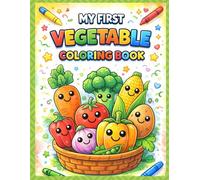 Happy Vegetables Coloring Book: Big, Simple & Fun Coloring Pages for Little Kids