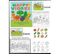 Happy Veggies: Fun Coloring Book for Kids (Ages 2-7)