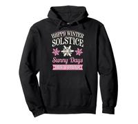 Happy Winter Solstice Sunny Days Are Coming Pullover Hoodie